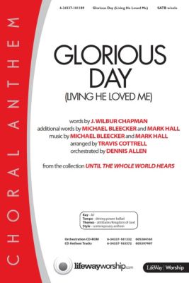 Glorious Day (Living He Loved Me) - Downloadable Alto Rehearsal Track
