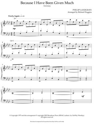 Because I Have Been Given Much - Downloadable Keyboard Arrangment - Lifeway