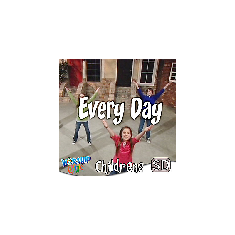 Lifeway Kids Worship: Everyday - Music Video
