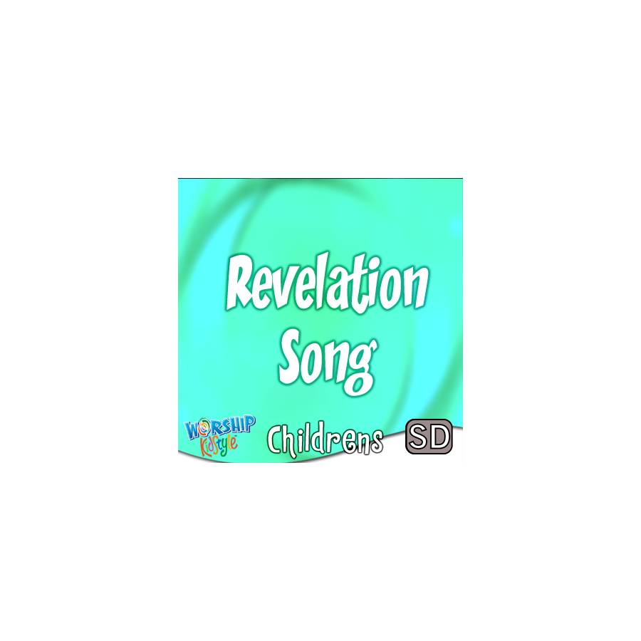 Revelation Song - Kids