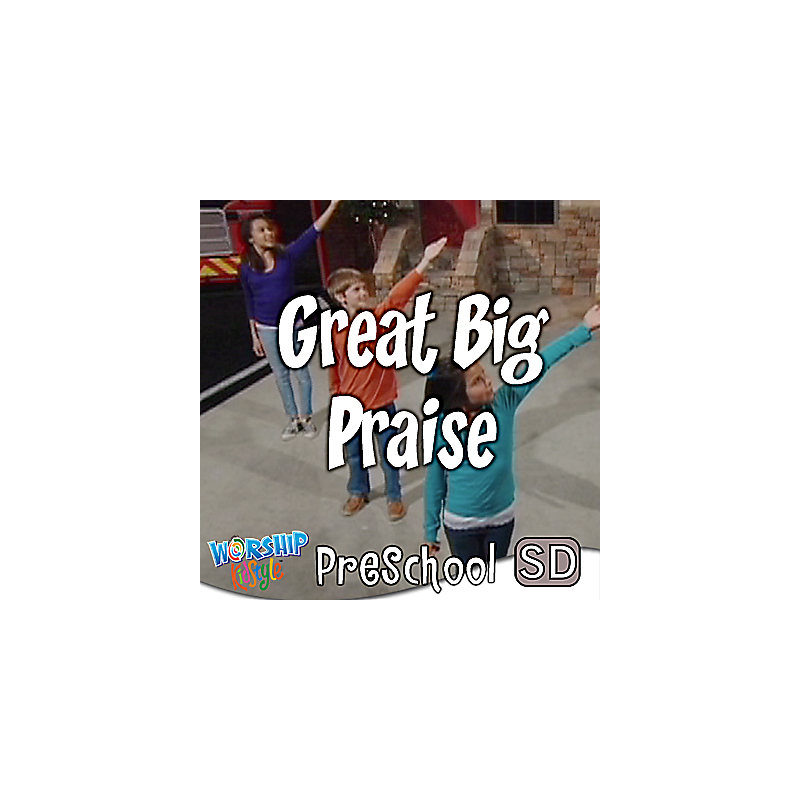 Lifeway Kids Worship: Great Big Praise - Music Video