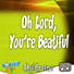 Lifeway Kids Worship: Oh Lord, You're Beautiful - Audio