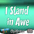 Lifeway Kids Worship: I Stand In Awe - Music Video