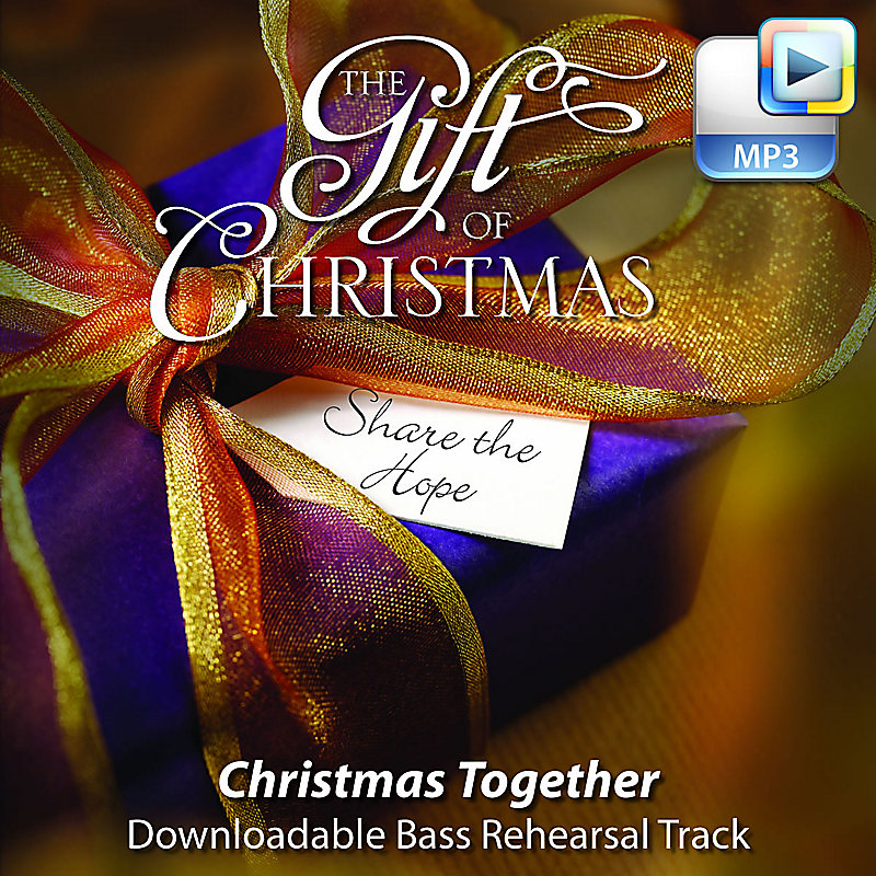 Christmas Together - Downloadable Bass Rehearsal Track