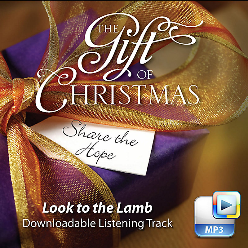 Look to the Lamb - Downloadable Listening Track