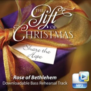 Rose of Bethlehem - Downloadable Bass Rehearsal Track