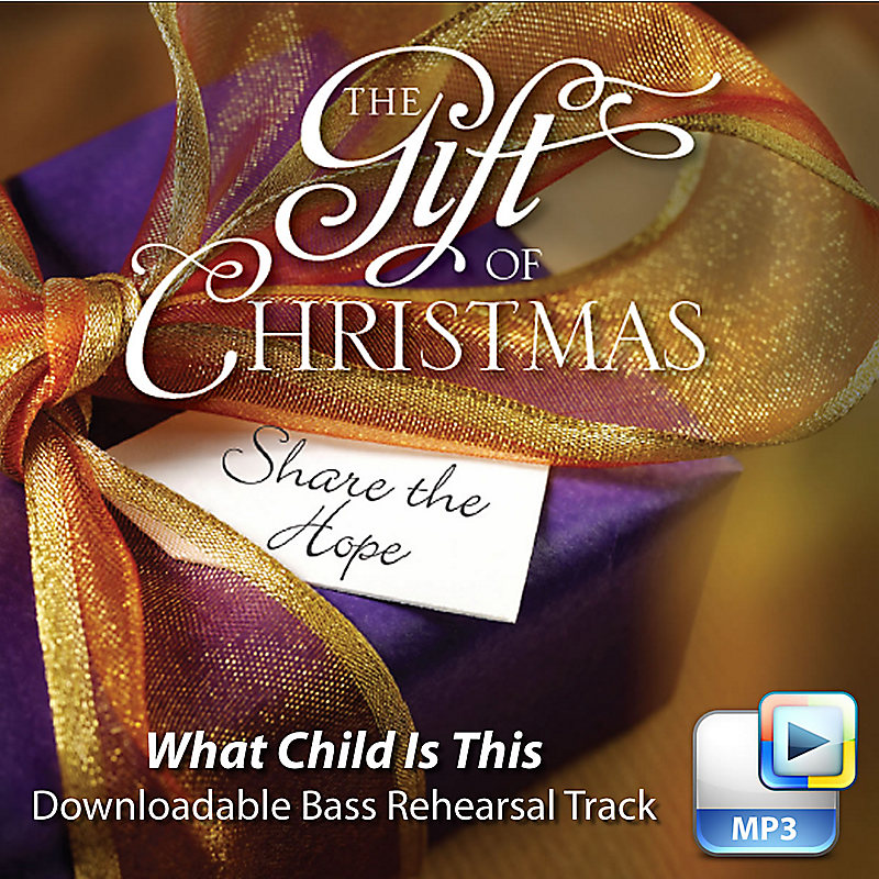 What Child Is This - Downloadable Bass Rehearsal Track