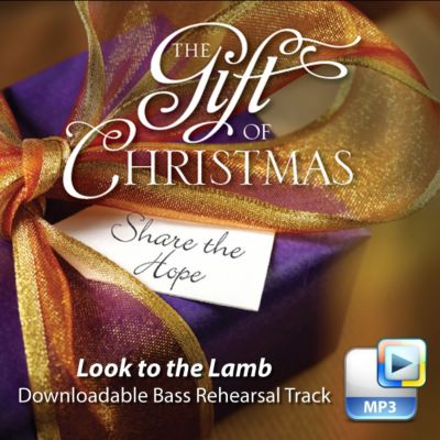 Look to the Lamb - Downloadable Bass Rehearsal Track