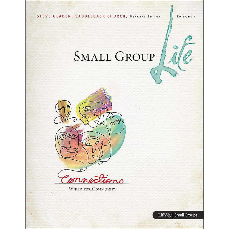 Small Group Life: Connections