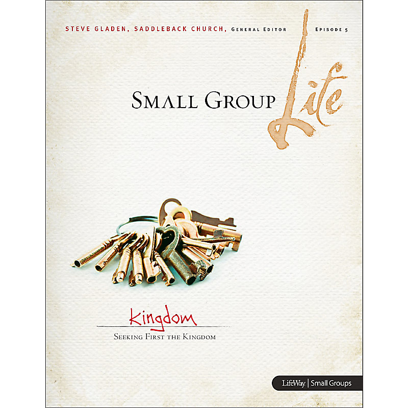 Small Group Life: Kingdom