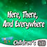 Lifeway Kids Worship: Here, There and Everywhere - Music Video