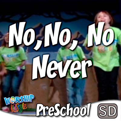Lifeway Kids Worship: No, No, No Never - Audio