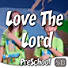 Lifeway Kids Worship: Love the Lord - Audio