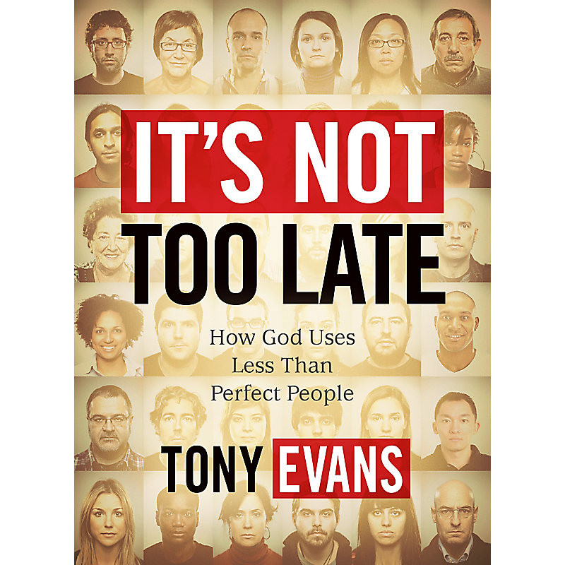 It’s Not Too Late - Member Book