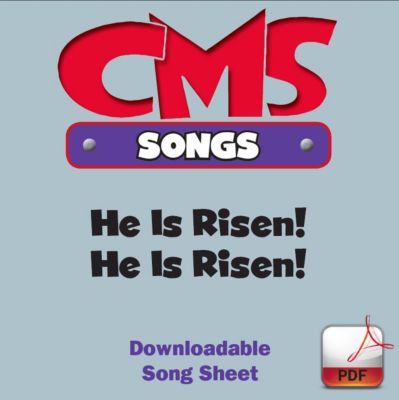 He Is Risen! He Is Risen! - Downloadable Song Sheet | Lifeway