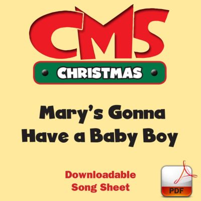 Mary's Gonna Have a Baby Boy - Downloadable Song Sheet (Min. 10) - Lifeway