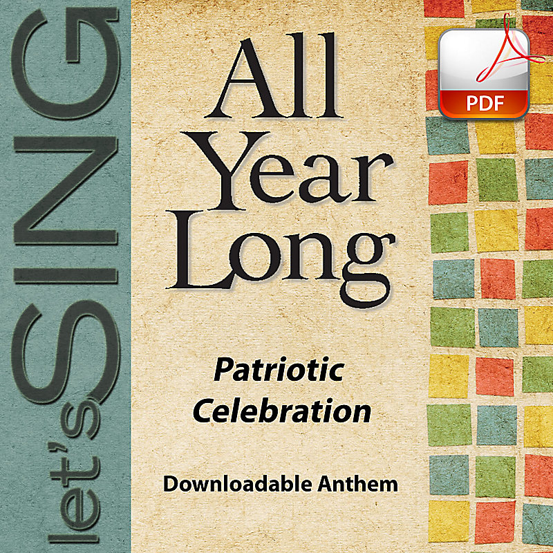 Patriotic Celebration - Downloadable Anthem (Min. 10)