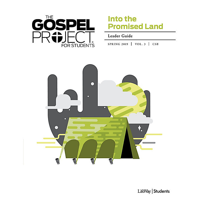 The Gospel Project for Students: Leader Guide - Spring 2019