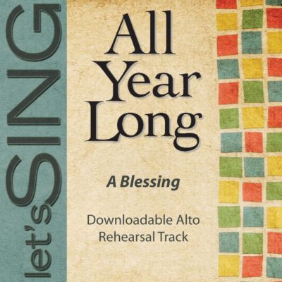 A Blessing - Downloadable Alto Rehearsal Track