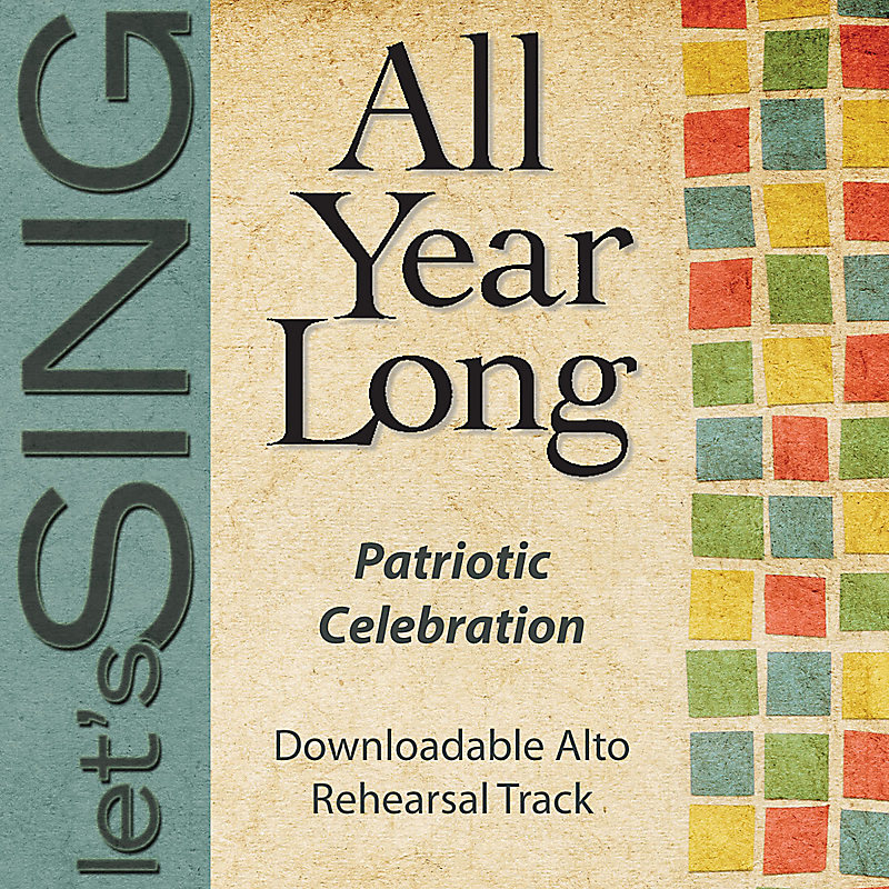 Patriotic Celebration - Downloadable Alto Rehearsal Track