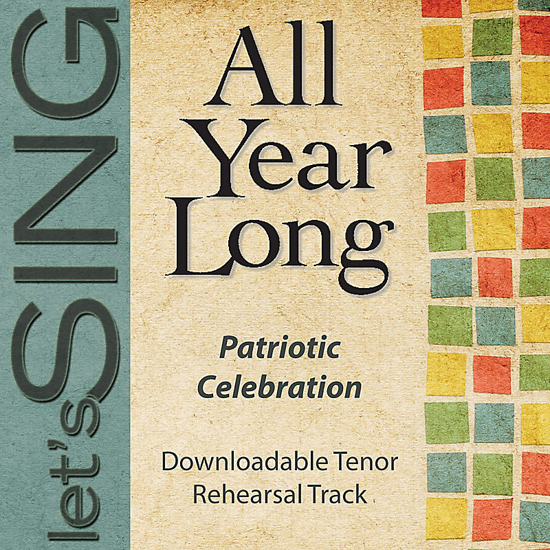 Patriotic Celebration - Downloadable Tenor Rehearsal Track
