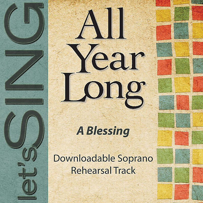 A Blessing - Downloadable Soprano Rehearsal Track