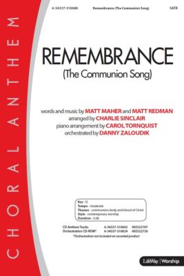 Remembrance (The Communion Song) - Downloadable Listening Track | Lifeway