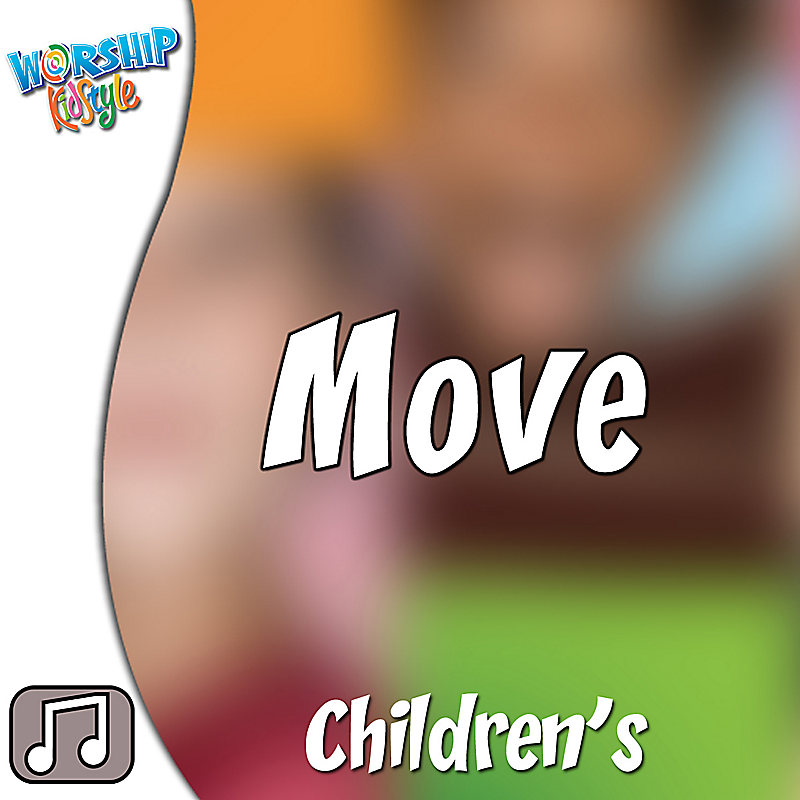 Lifeway Kids Worship: Move - Audio