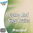Lifeway Kids Worship: Come and Sing Praise - Music Video