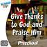 Lifeway Kids Worship: Give Thanks To God and Praise Him - Music Video