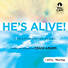He's Alive! - Listening CD