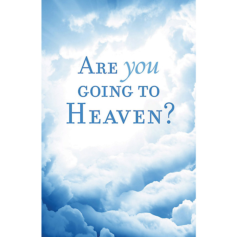 Are You Going to Heaven? Tract (Pack of 25)