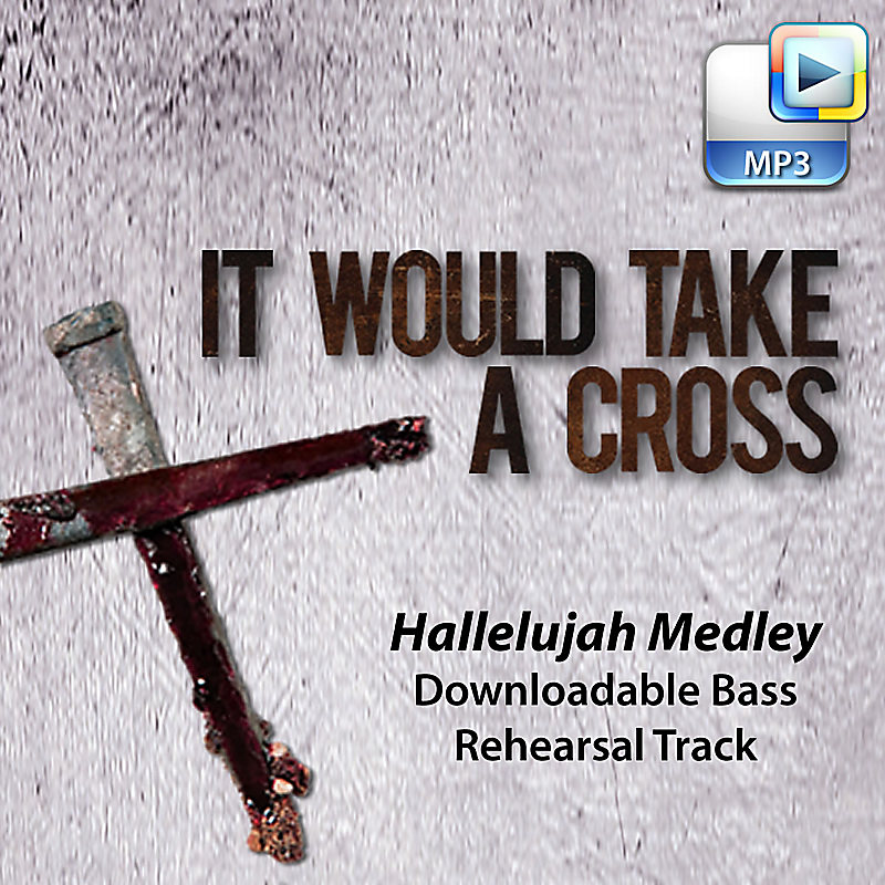 Hallelujah Medley - Downlodable Bass Rehearsal Track