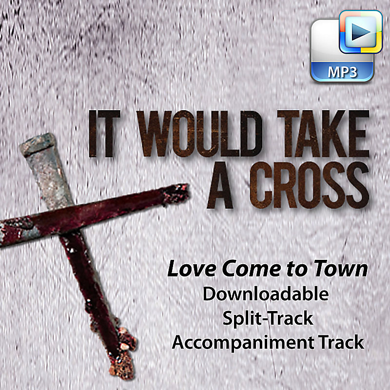 Love Comes to Town - Downloadable Split-Track Accompaniment Track