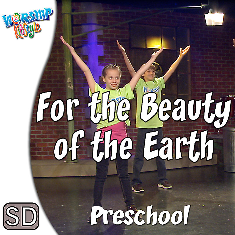 Lifeway Kids Worship: For the Beauty of the Earth - Music Video