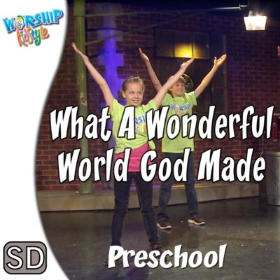Worship KidStyle: Preschool - What a Wonderful World God Made - Music Video