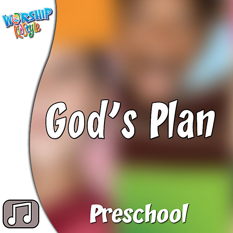 Lifeway Kids Worship: God's Plan - Audio