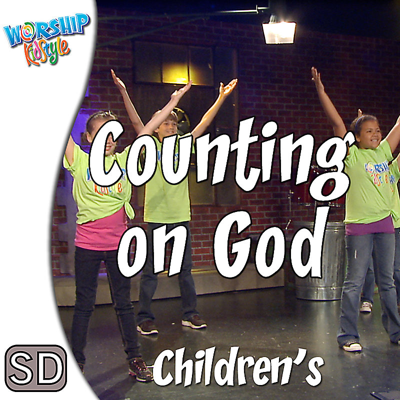 Lifeway Kids Worship: Counting On God - Music Video