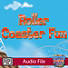 Lifeway Kids Worship: Roller Coaster Fun (Preschool) - Audio