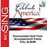 Celebrate America - Downloadable Split-Track Accompaniment Tracks (FULL ALBUM)