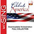 Celebrate America - Downloadable Orchestration (FULL COLLECTION)