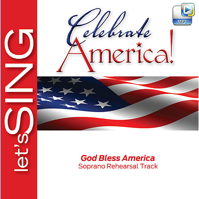 God Bless America - Downloadable Soprano Rehearsal Track
