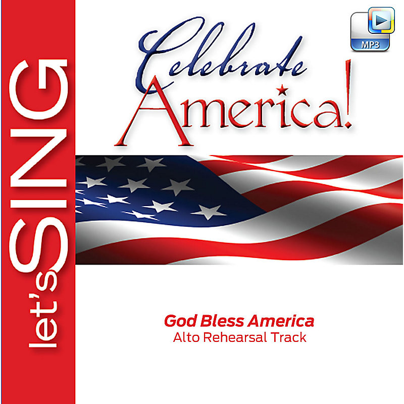 God Bless America - Downloadable Alto Rehearsal Track