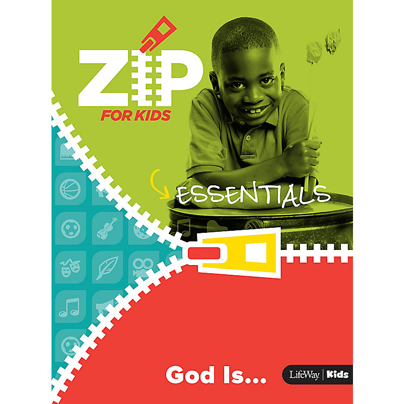 Zip for Kids Essentials: God Is