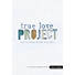 True Love Project - Leader Kit