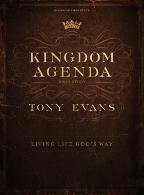 Kingdom Agenda | Tony Evans