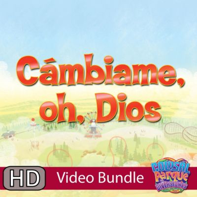 VBS 2013: Cambiame, Oh Dios - (Spanish)
