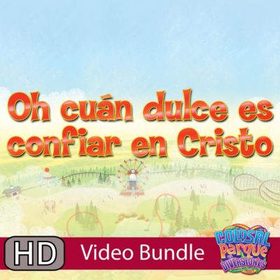 VBS 2013: Oh Cuan Dulce Es Confiar En Cristo - (Spanish)