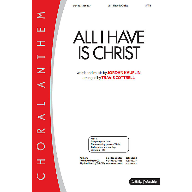 All I Have Is Christ - Anthem Accompaniment CD