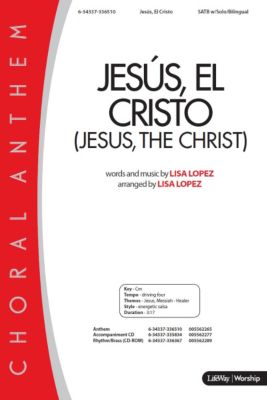 Jesus El Cristo (Jesus the Christ) - Anthem Accompaniment CD